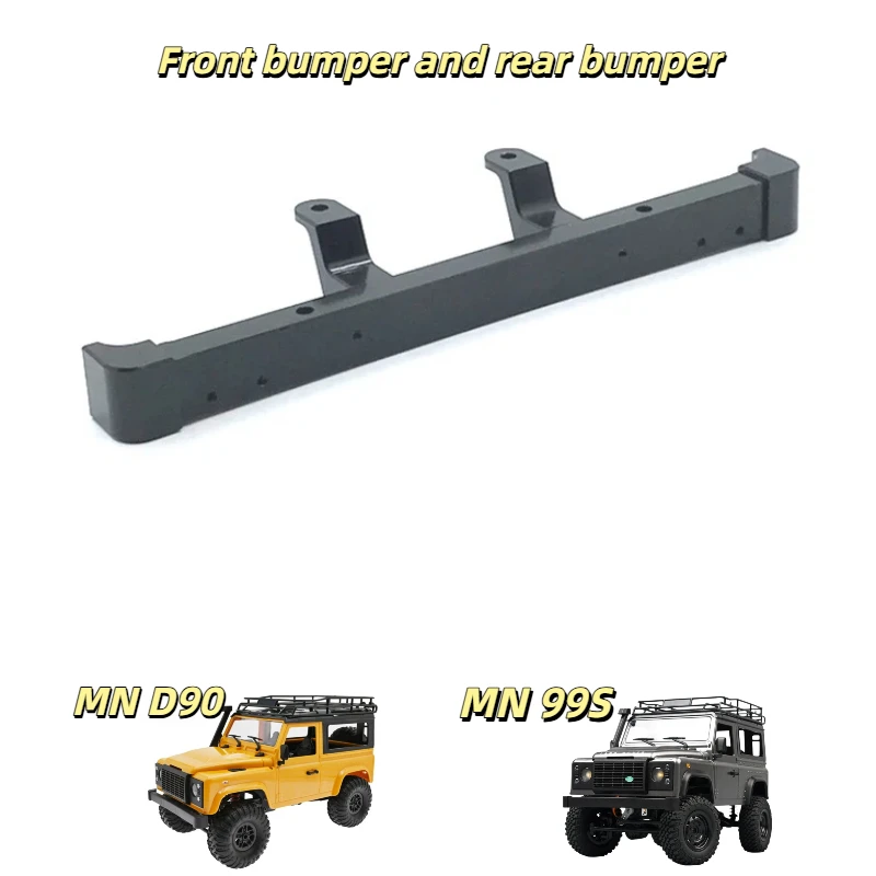 

MangNiu Aluminum Alloy Upgrade Front Rear Bumper RC Car Spare Parts For MN D90 D91 D96 MN98 99S Crawler Vehicle Modification