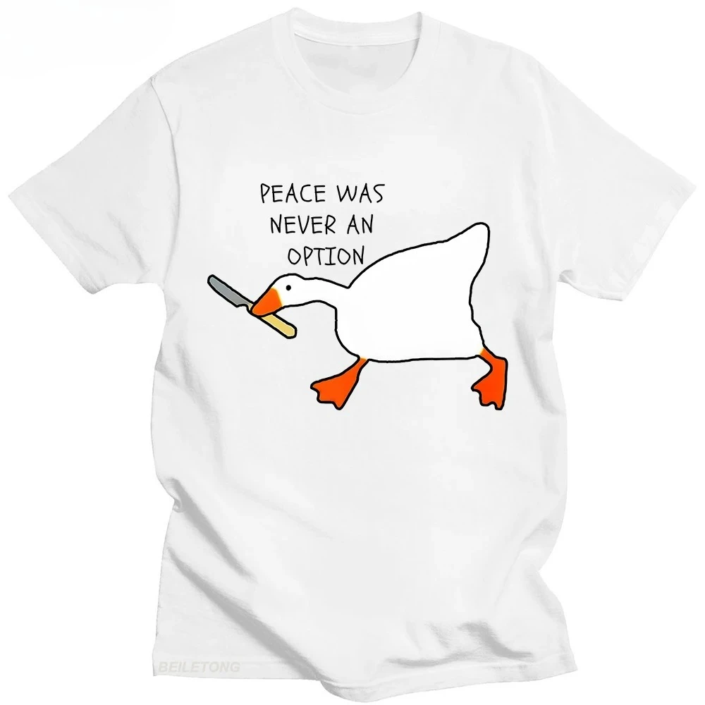 Untitled Goose Games Peace Was Never An Option T-Shirt Short Sleeve Summer Funny Casual Shirts Graphic Clothing Tees