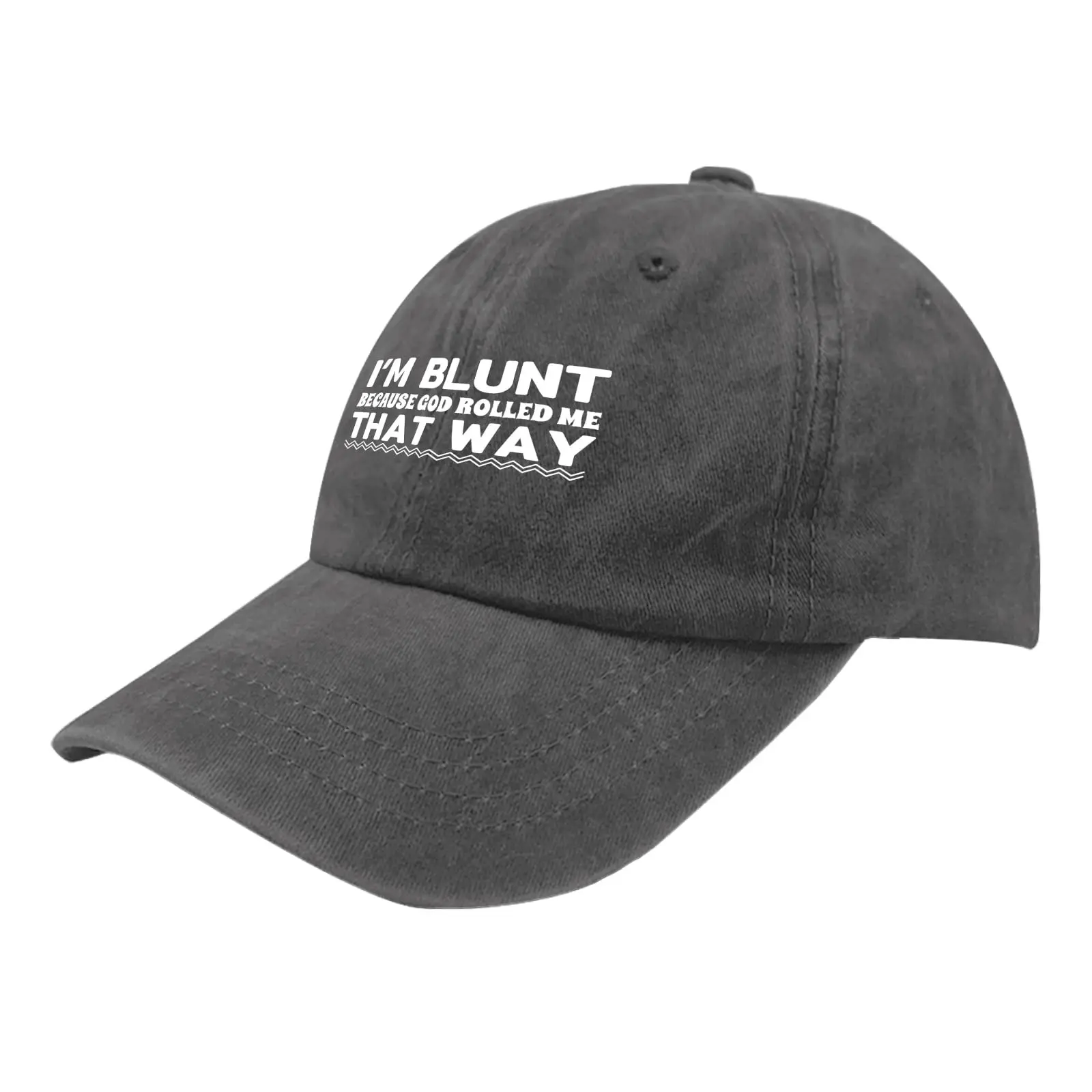 I'm Blunt Because God Rolled Me That Way Baseball Cap Men's Hat Pigment Black Womens Trucker Hat Gifts for Grandma