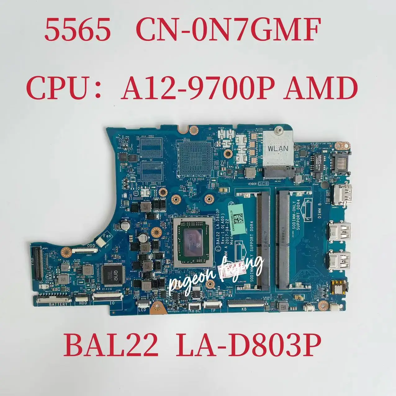 

BAL22 LA-D803P Mainboard For Dell Inspiron 5565 5765 Laptop Motherboard CPU:A12-9700U AMD CN-0N7GMF 0N7GMF DDR4 100% Tested OK