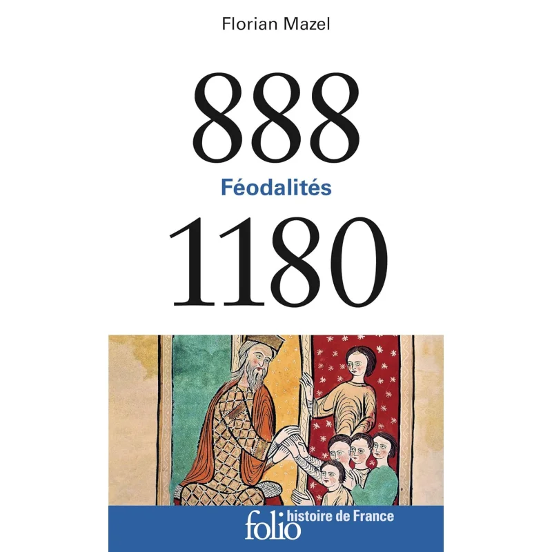 

8881180 Feudalities Florian Mazel FOLIO 9782072798931 Book