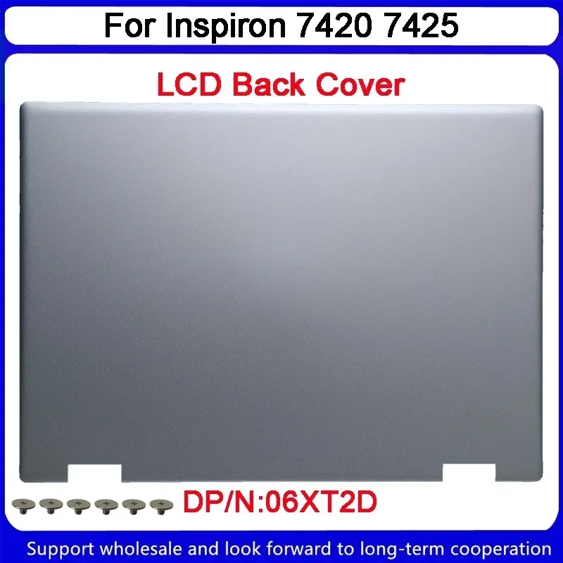 New For DELL Inspiron 7420 7425 LCD Back Cover Silver 06XT2D 6XT2D LCD Hinge Screen Axis 0RJ12D 0NDRPP Palmrest 09H2FF