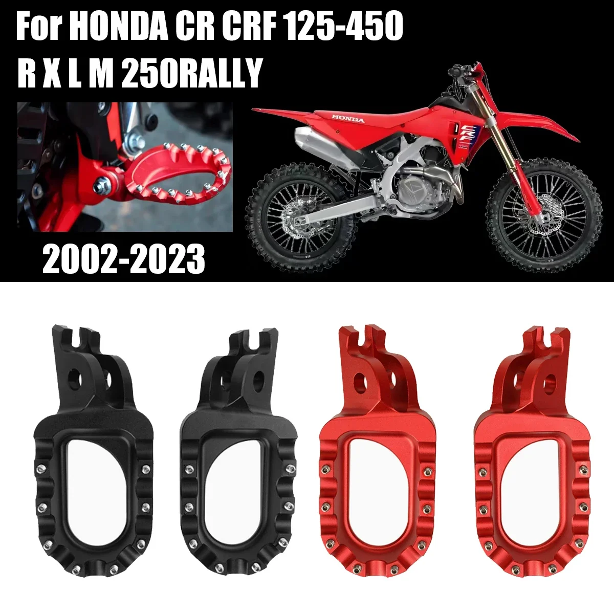 

For HONDA CRF250R CRF450R CR125 CR250 CRF150R CRF250X CRF450X CRF250L CRF250M Motorcycle CNC FootRest Footpegs Foot Pegs Pedals