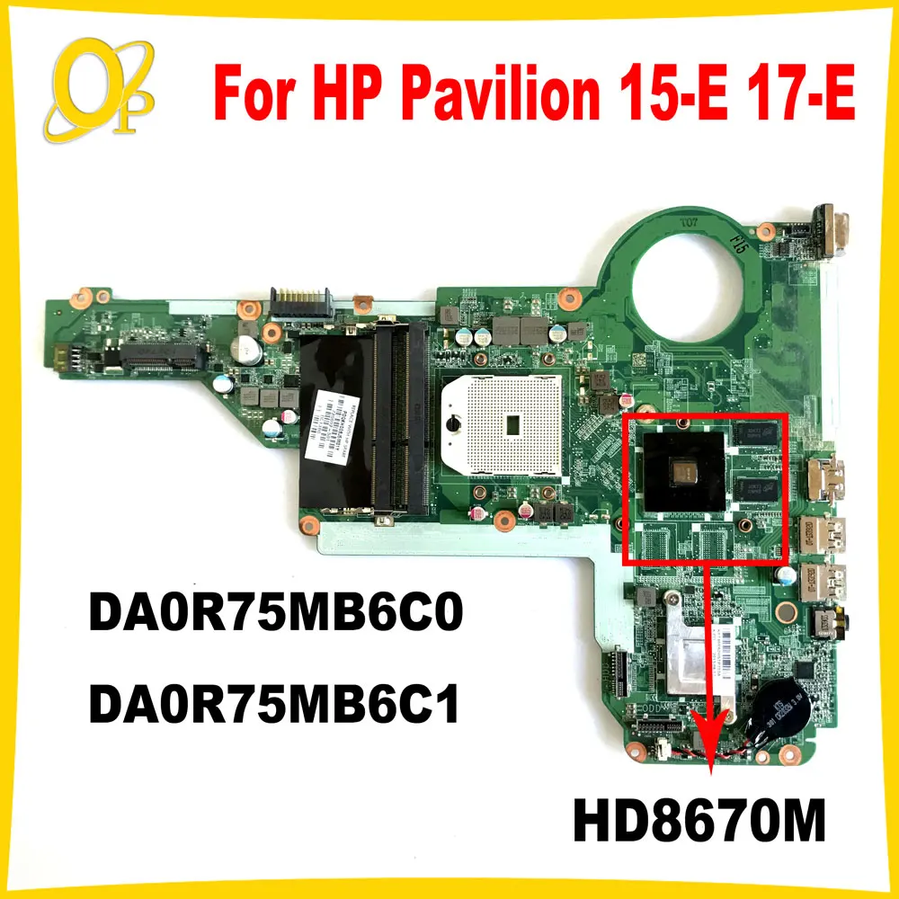 

DA0R75MB6C0 DA0R75MB6C1 Mainboard for HP Pavilion 15-E 17-E Laptop Mainboard 720692-001 720692-501 HD8670M 1GB DDR3 Fully tested