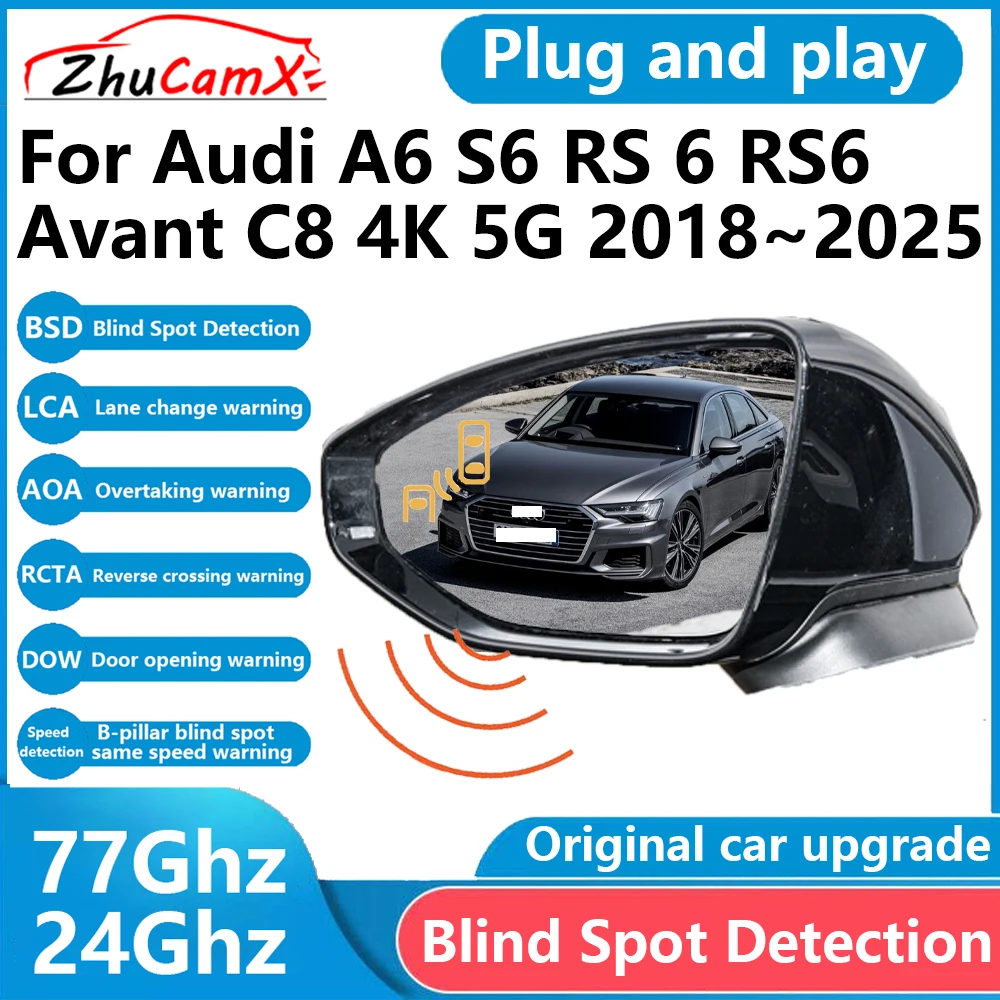 

for Audi A6 S6 RS 6 RS6 Avant C8 4K 5G 2018~2025 BSD Blind Spot Detection Sensor Radar Driving Warning System Plug and Play