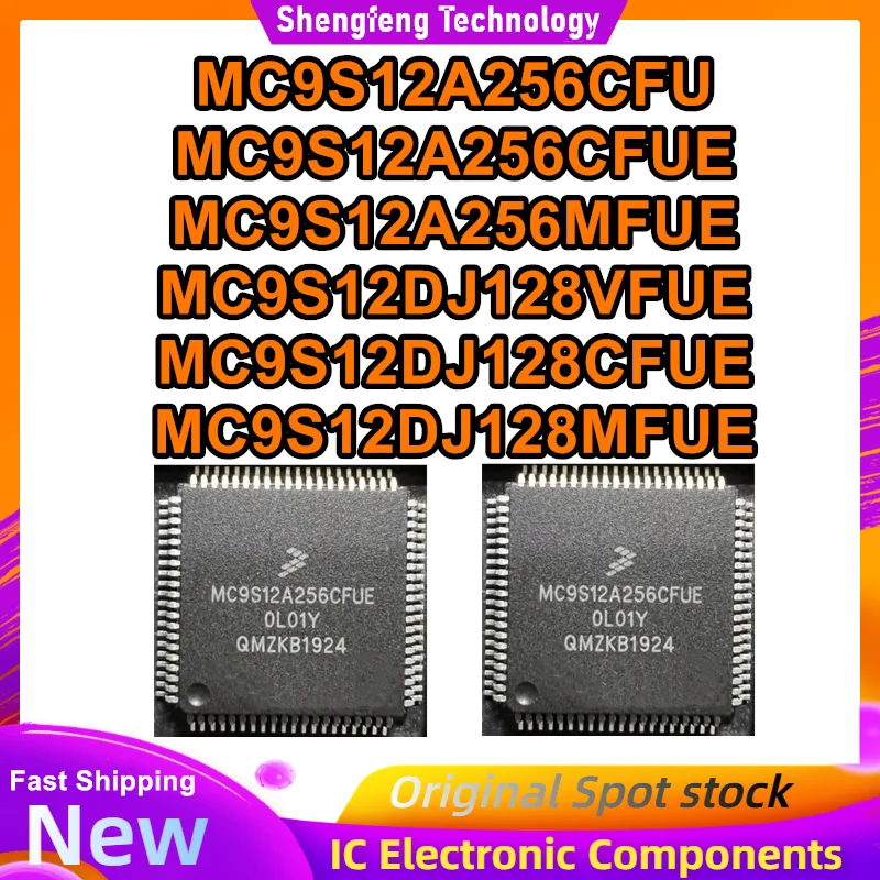 

MC9S12A256CFU MC9S12A256CFUE MC9S12A256MFUE MC9S12DJ128VFUE MC9S12DJ128CFUE MC9S12DJ128MFUE QFP IC чип 100% новый оригинальный