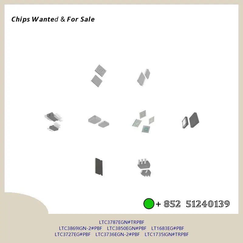 chip chip Integrated circuit chip MCU chip LTC3787EGN#TRPBF LTC3869IGN-2#PBF LTC3850EGN#PBF LT1683EG#PBF LTC3727EG#PBF