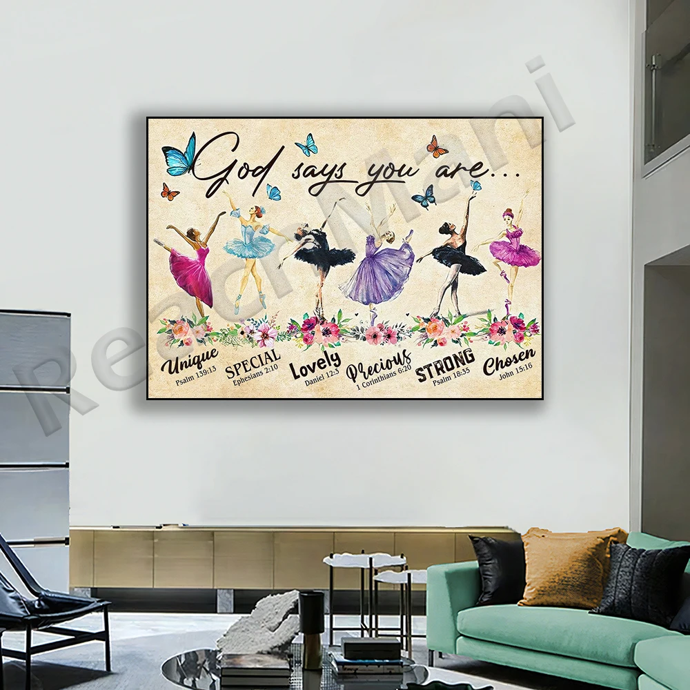 God Said You Are Poster, Ballerina Poster, Dance Lover Gift, Ballerina Gift, Ballet Love Dress, Daughter Canvas,