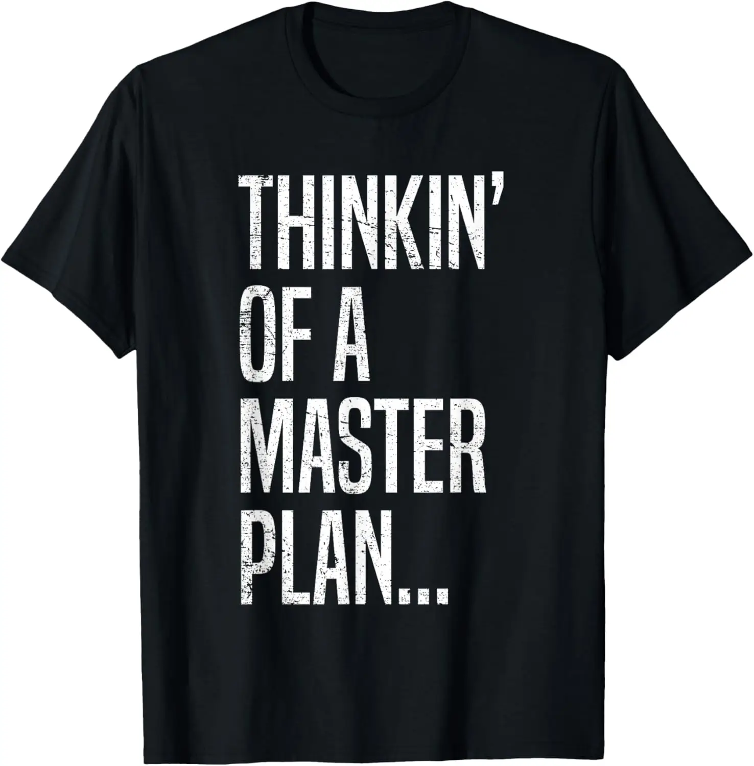 Thinking Of A Master Plan Funny Graphic Tee Men Casual Short Sleeve Cotton T-Shirt Streetwear