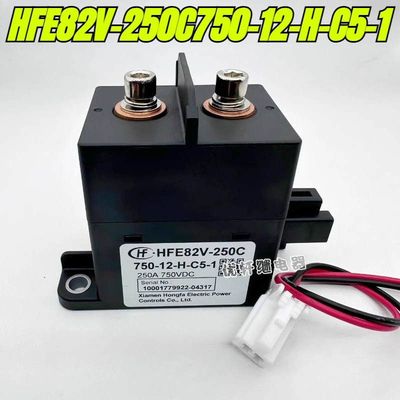 （Brand New Original）1pcs/lot 100% original genuine relay:HFE82V-250C750-12-H-C5-1 250A 750V New energy relay