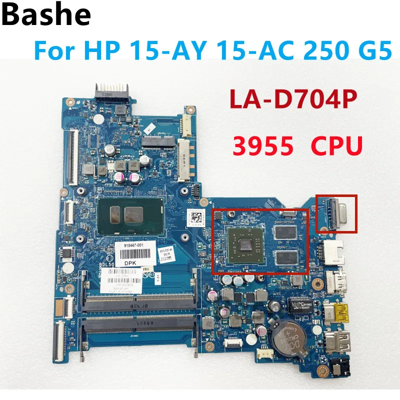 

925553-601 LA-D704P Motherboard For HP 15-AY 15-AC 250 G5 Laptop Motherboard.With 3955 CPU.DDR4 100% test work