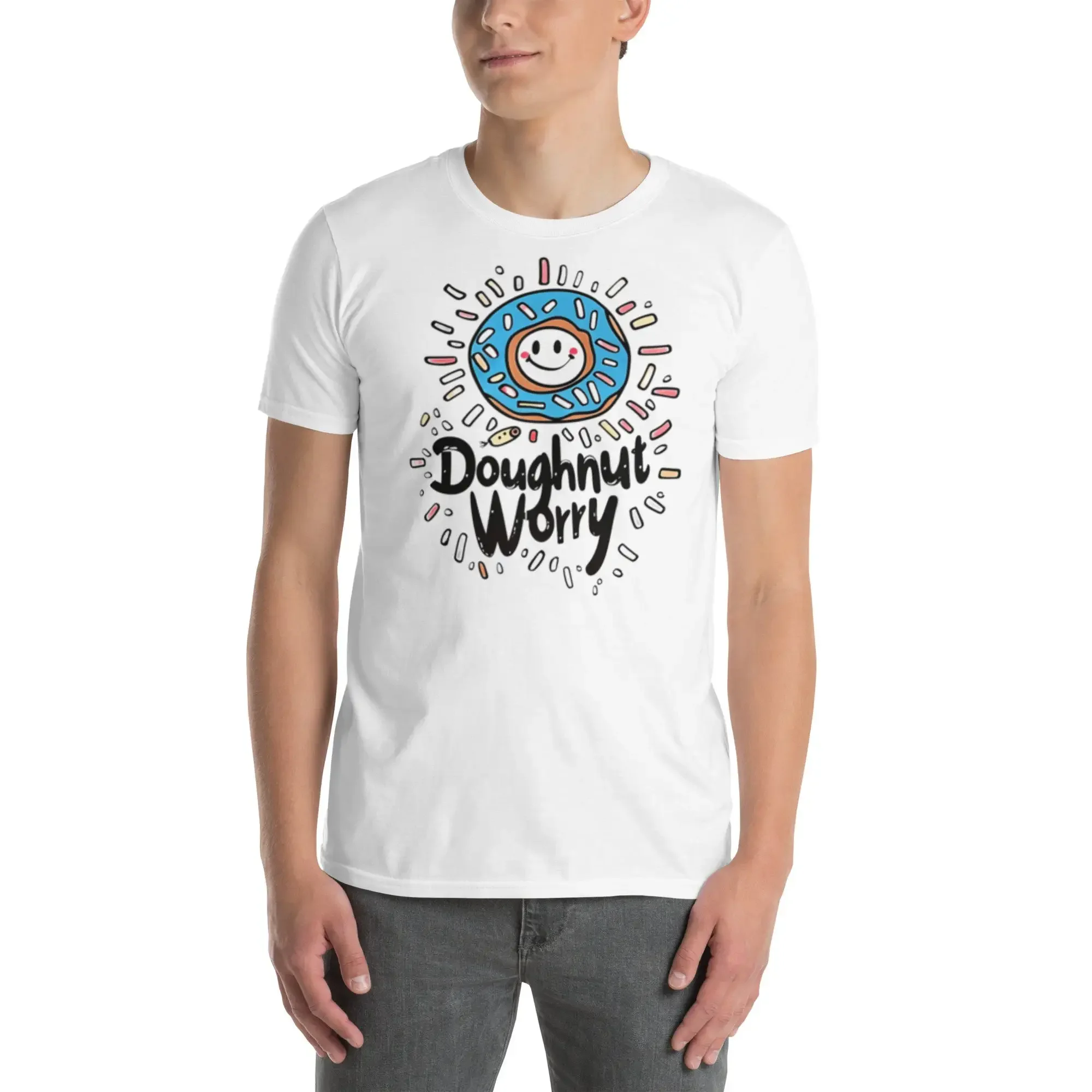 T Shirt Doughnut Worry Cute Perfect for Dessert Lovers