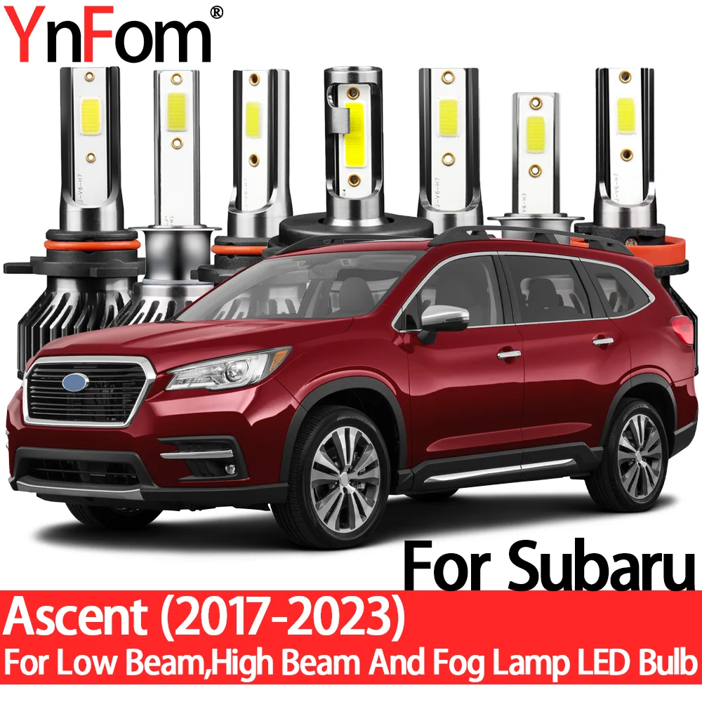 

YnFom For Subaru Ascent WM W11 2017-2023 Special LED Headlight Bulbs Kit For Low Beam,High Beam,Fog Lamp,Car Accessories