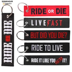 SOMEHOUR Ride To Live Or Die Embroidery Motorcycle Keychain For Cars Key Luggage Tag Fashion Hang Holder Jewelry Aviation Gifts