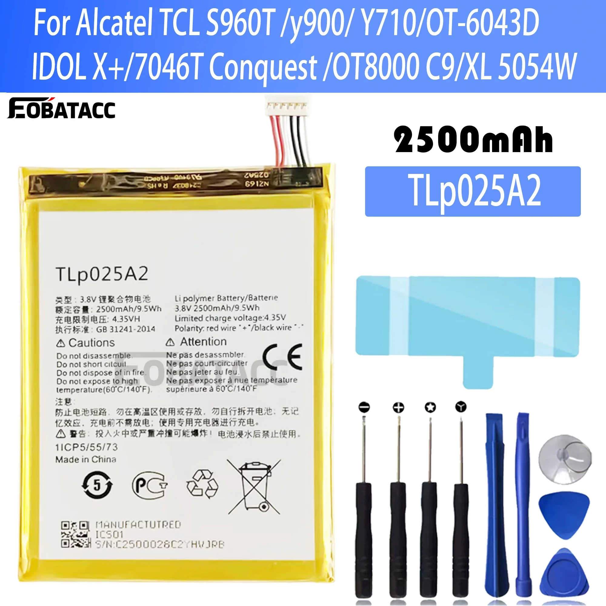 100% New Original Battery TLP025A2  For  Alcatel TCL S960T y900 Y710 OT-6043D IDOL X+ Battery + Free Tools