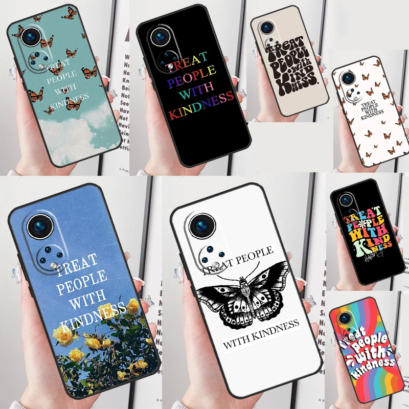 Treat People With Kindness Phone Case For Honor 90 Magic 5 Lite 70 50 Honor X8 X6 X7 X9 a 9X 8X Magic 5 Pro Back Cover