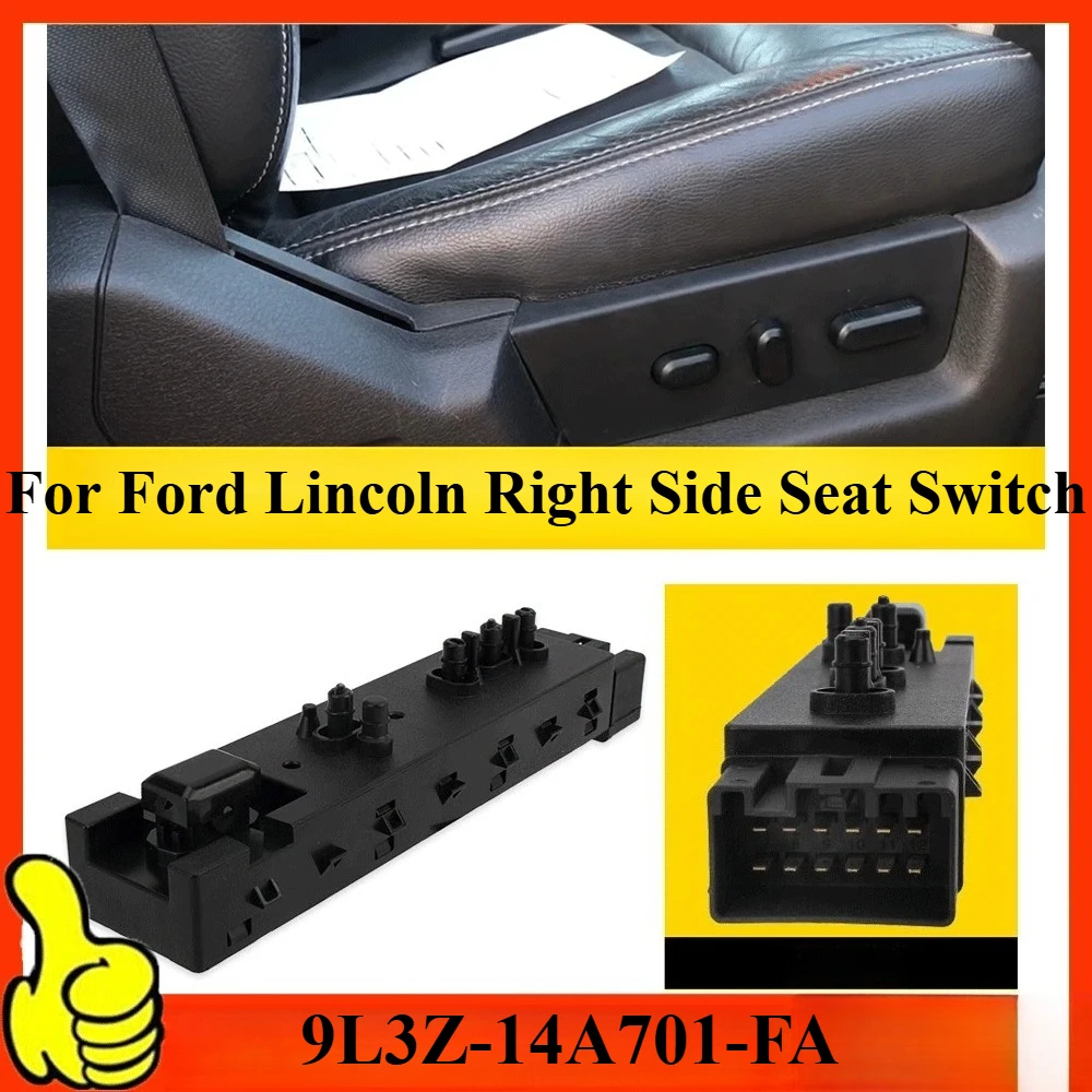 

9L3Z-14A701-FA For Ford Lincoln Right Side Seat Switch Electric Power Seat Adjustment Control Button Replacement Interior Parts