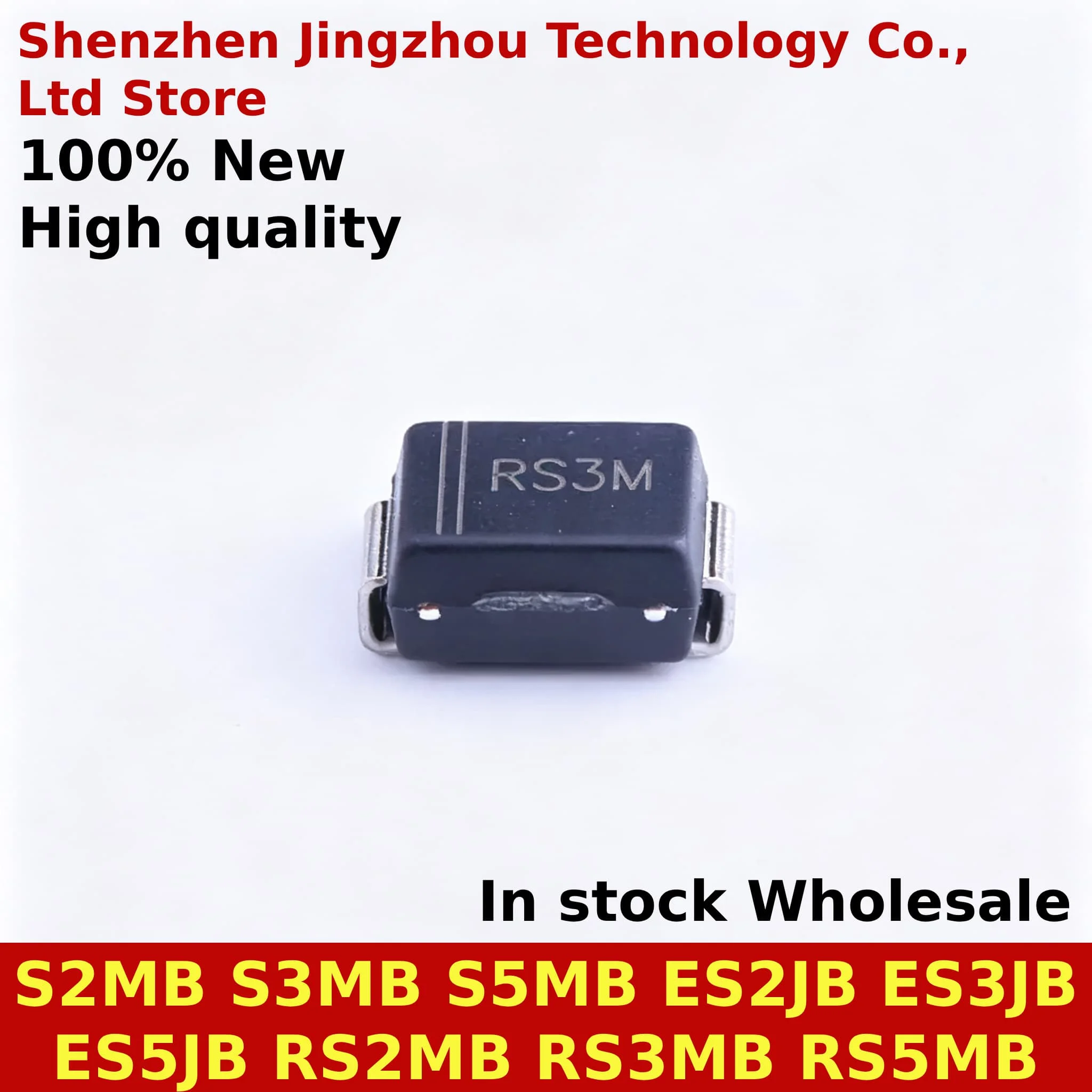 (100/1000PCS) 100% New SMB S2MB S3MB S5MB ES2JB ES3JB ES5JB RS2MB RS3MB RS5MB DO214AA Chip In Stock