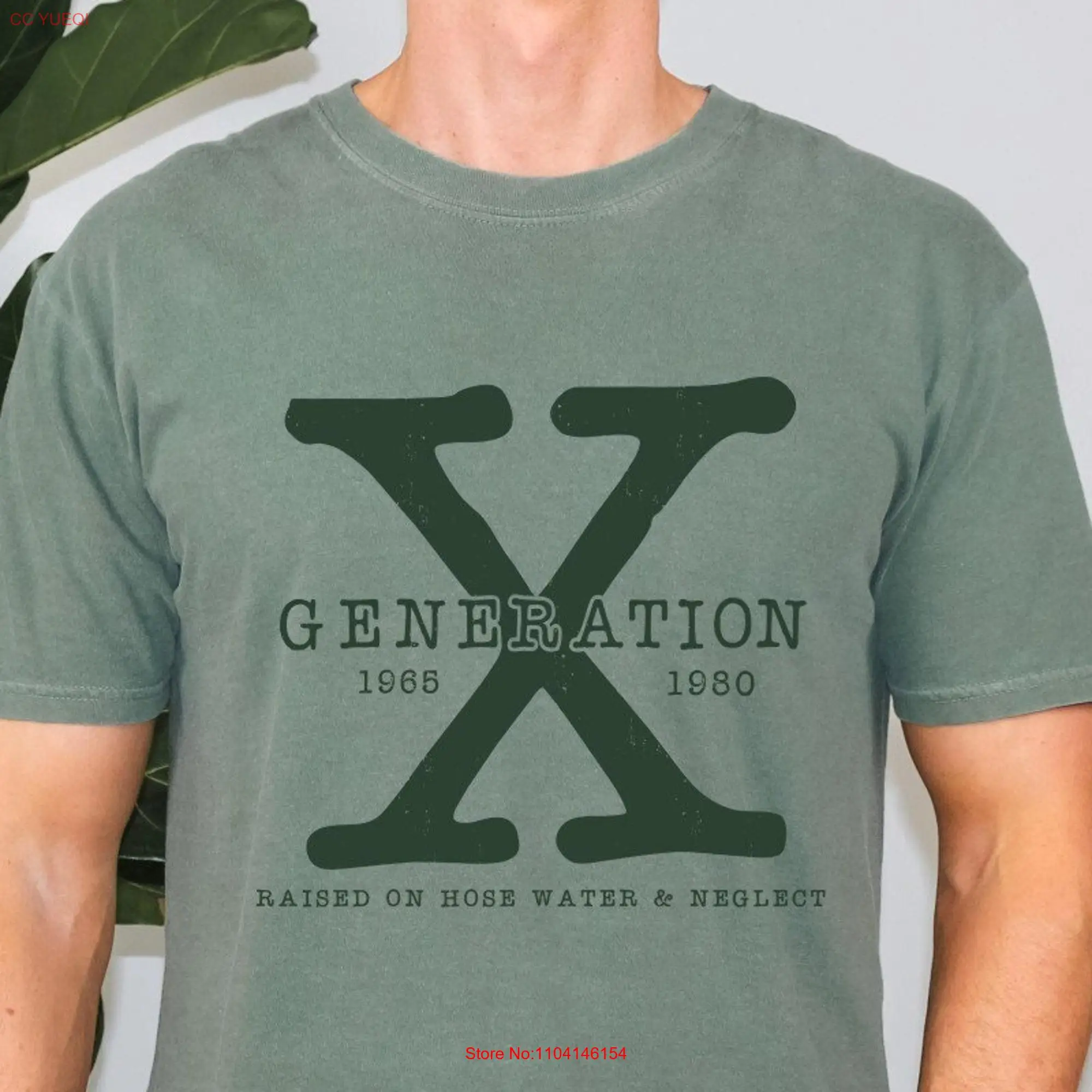 Generation X T Shirt Mens Colors Gen Raised on Hose Water and NeglecT long or short sleeves