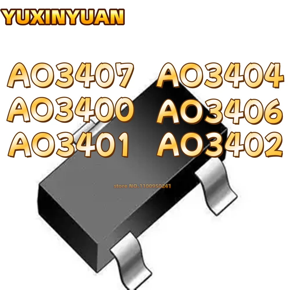 50Pcs Ao3407 Ao3400 3401 3402 3404 3406 3416 A09T A19T A29T A69T Sot-23