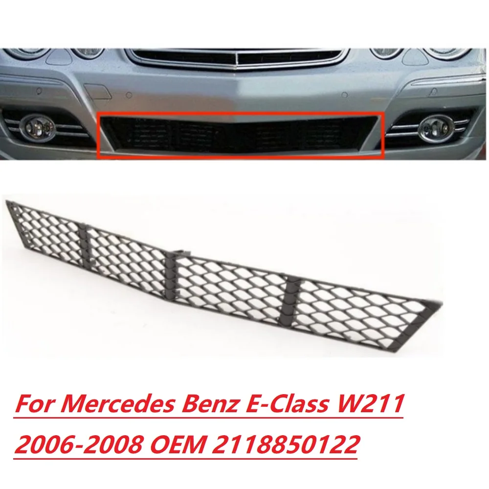 Front bumper grille For Mercedes Benz E-Class W211 2006-2008 OEM 2118850122