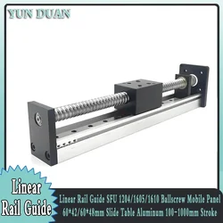 Linear Guide Rail Sliding Table Module 100- 1000mm Stroke Ballscrew Slide SFU1204/1605/1610 60*42/60*48 Mobile Panle CNC XYZ