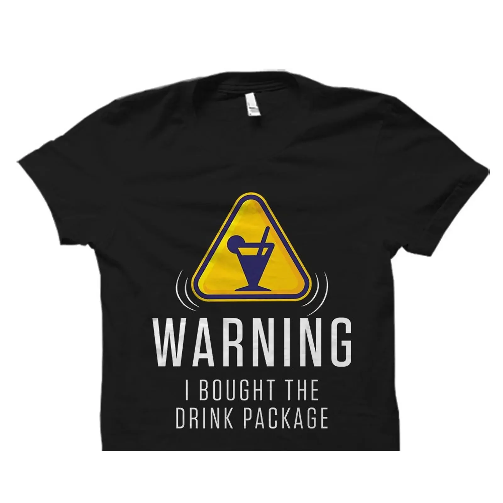 Warning I Bought The Drink Package Funny Cruise T Shirt Vacation Ship Trip GifT OS1312 vintage Washed homme