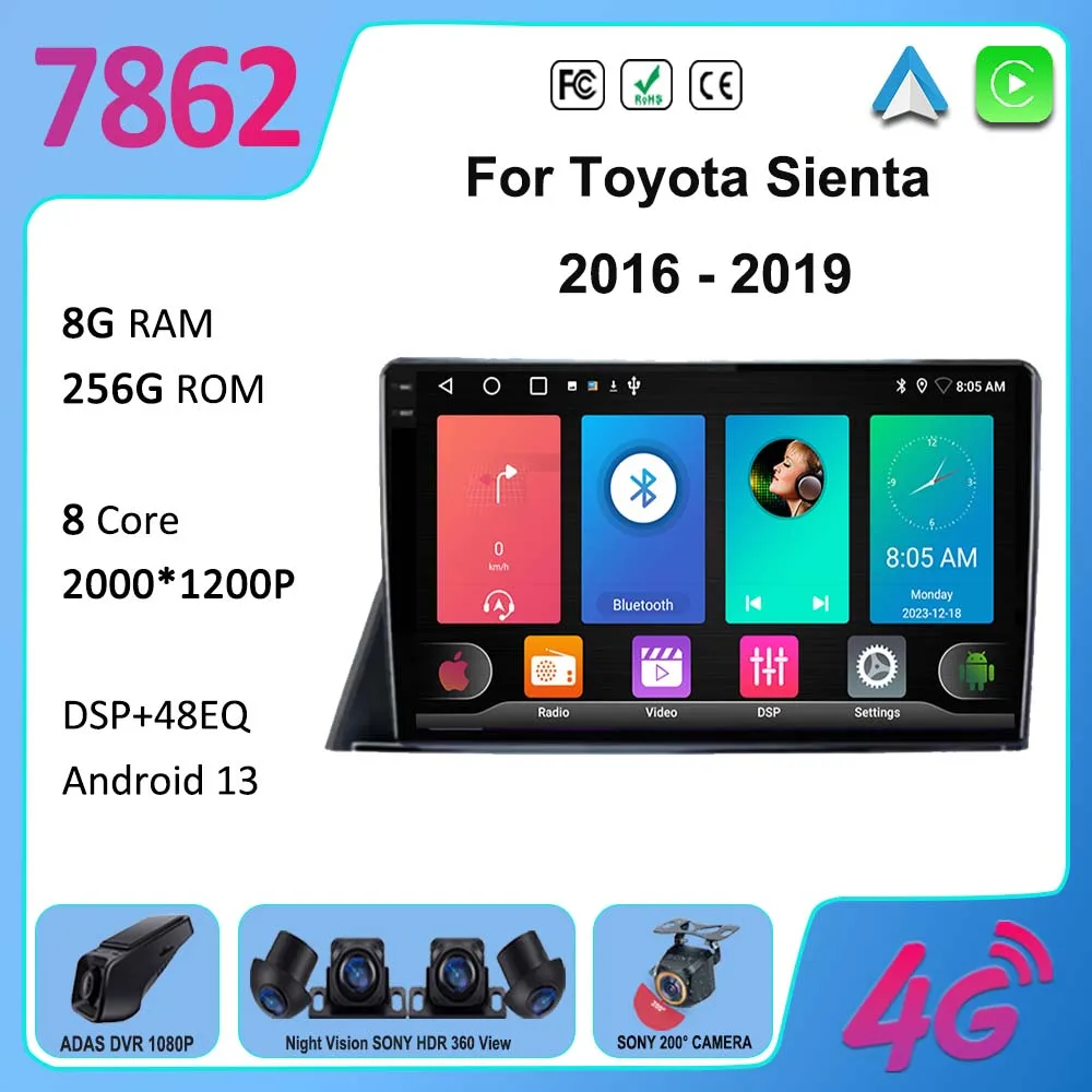 

7862 CPU Android 13 Car Radio For Toyota Sienta 2016 - 2019 GPS Navigation Multimedia Video Player Stereo Carplay Auto 2 Din DVD