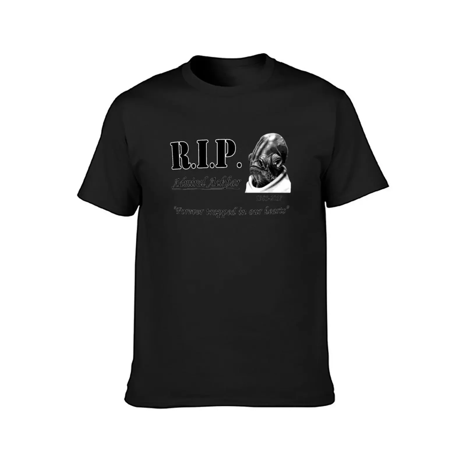 RIP Admiral Ackbar T-Shirt vintage t shirts customs design your own T-shirts for men cotton