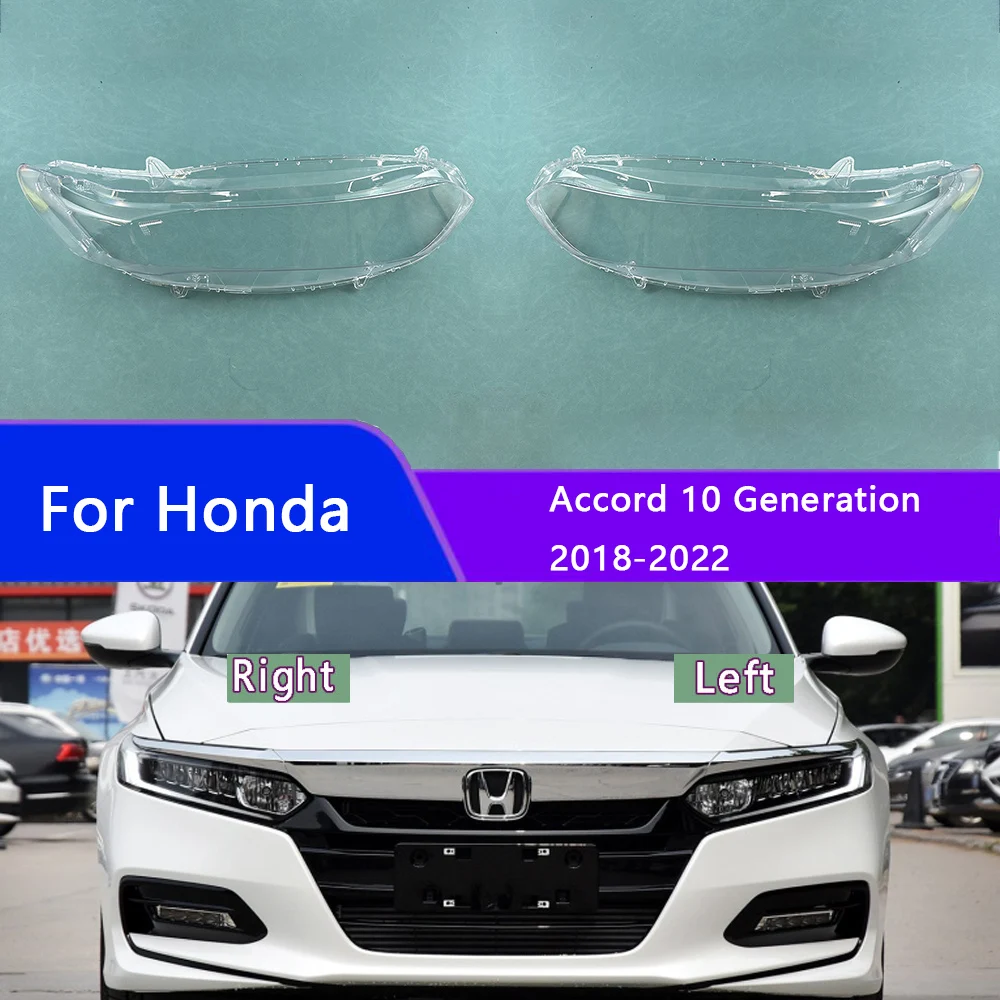 

For Honda Accord 10 Generation 2018-2022 Car Headlamp Cover Headlight Lens Cover Lampshade Bright Shell Lens Covers