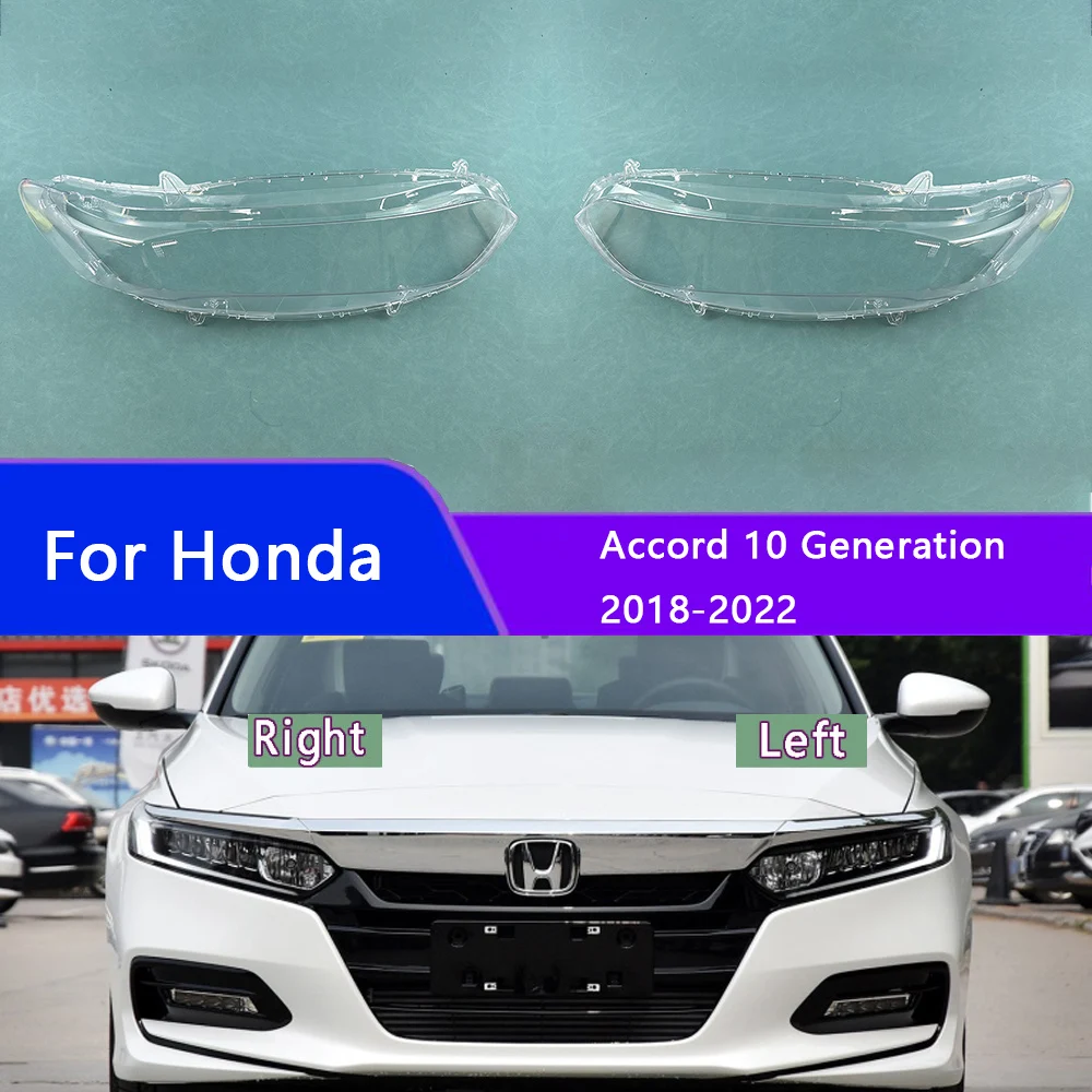 

For Honda Accord 10th Gen 2018 2019 2020 2021 2022 Car Headlamp Cover Headlight Lens Cover Lampshade Bright Shell Lens Covers