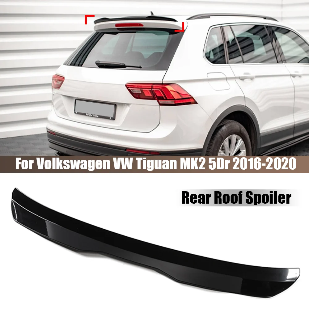 Rear Roof Spoiler Wing For Volkswagen VW Tiguan MK2 5Dr 2016 2017 2018 2019 2020 Car Rear Tail Wing Decoration Car Styling