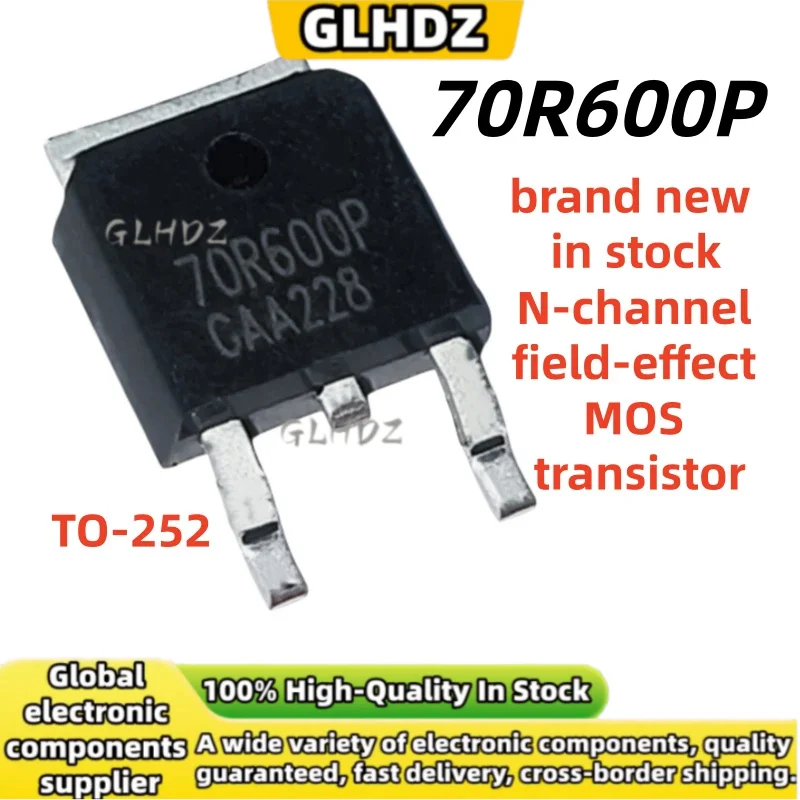 brand new 10-20-40PCS 70R600P N-channel field-effect MOS transistor TO-252 in stock
