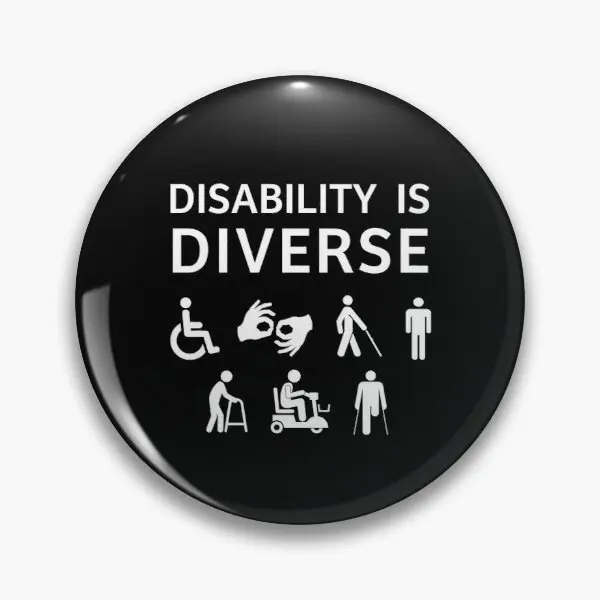 Disability Is Diverse  Soft Button Pin Collar Badge Lapel Pin Hat Women Gift Decor Jewelry Clothes Cute Fashion Funny Creative