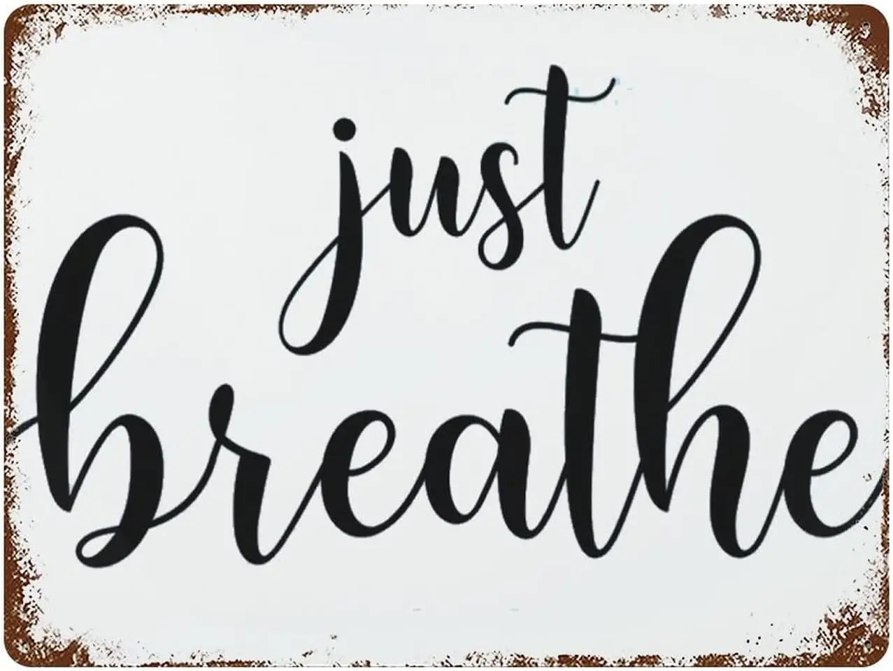 Just Breathe Print Art Wall Decorative Tin Sign Vintage Rectangle Metal Plaque, Happy Valentines Day Metal Tin Sign Vintage sign
