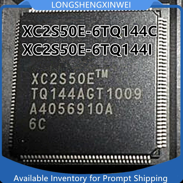 1PCS XC2S50E-6TQ144C XC2S50E-6TQ144I TQFP144 Embedded Processor Chip NEW