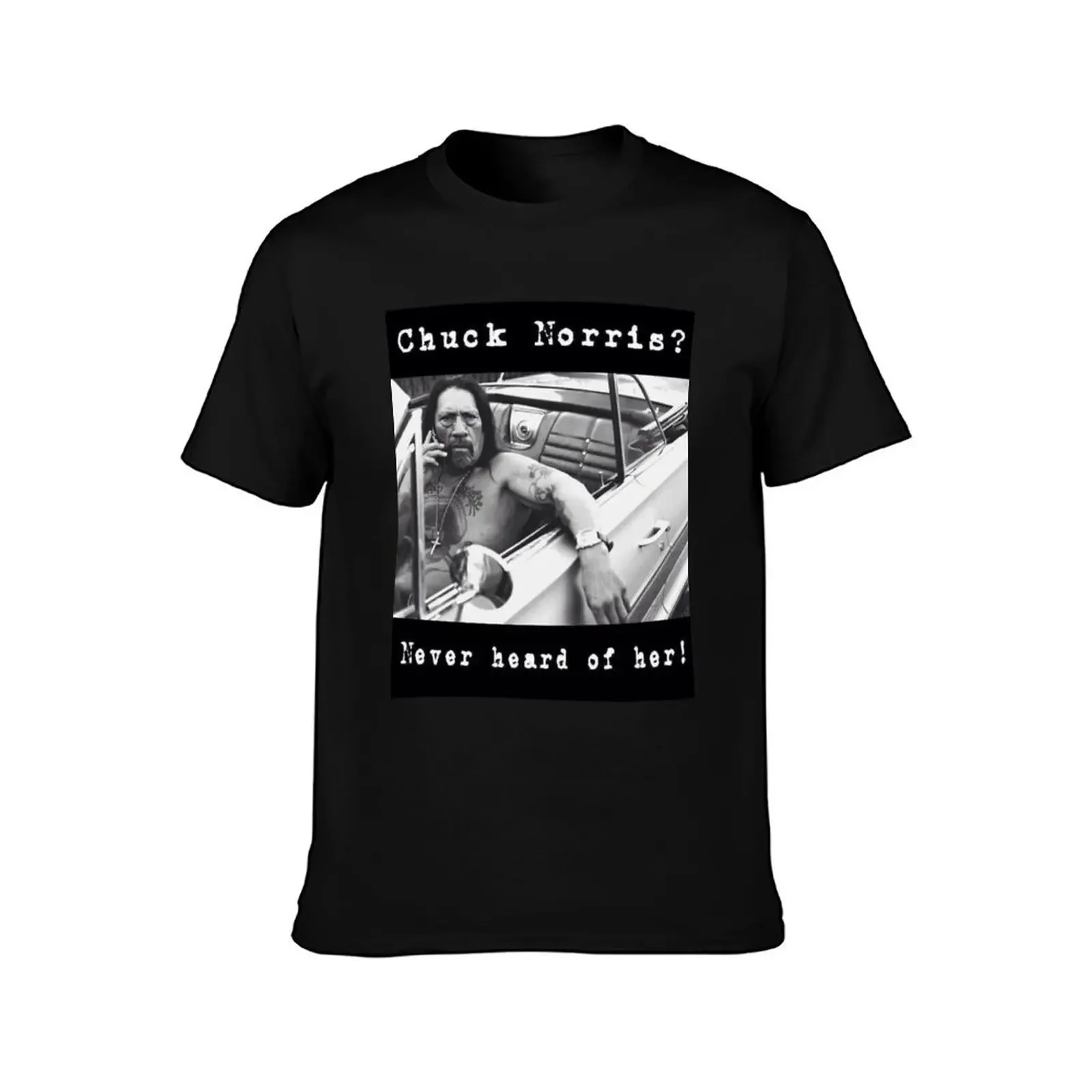 Machete Chuck Norris? Never heard about him T-Shirt funny meme t-shirts hippie clothes mens funny t shirts