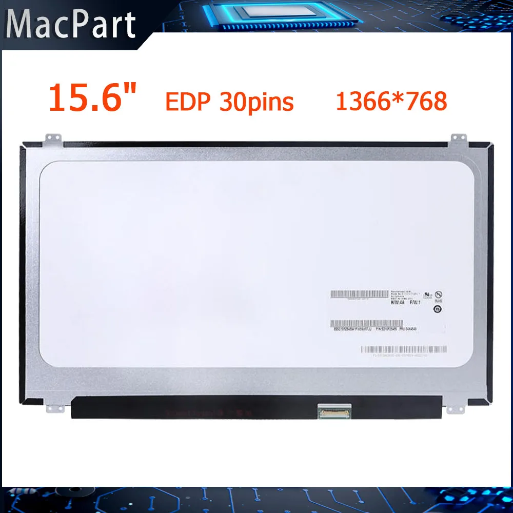 

15.6'' Slim EDP 30Pins NT156WHM-N32 N12 N156BGA-EB2 NT156WHM N42 V8.0 N156BGE-EA2 E32 B156XTN04.5 B156XTN04.6 LP156WHB-TPA2