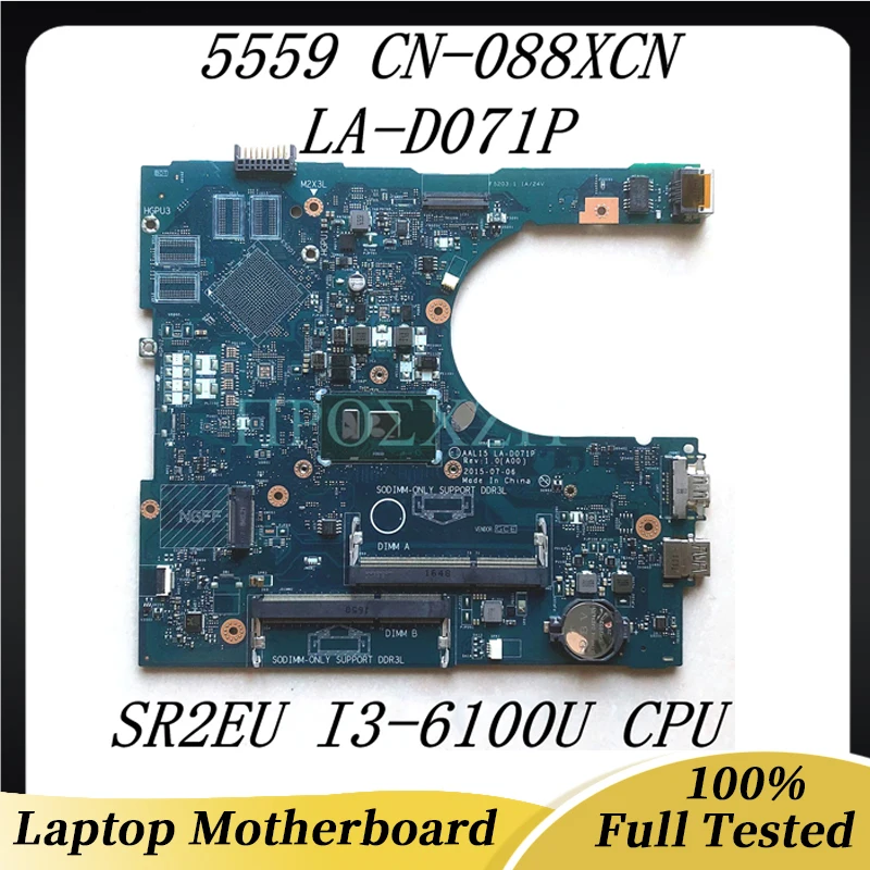 CN-088XCN 088XCN 88XCN High Quality Mainboard For DELL 5559 Laptop Motherboard LA-D071P With SR2EU I3-6100U CPU 100% Full Tested