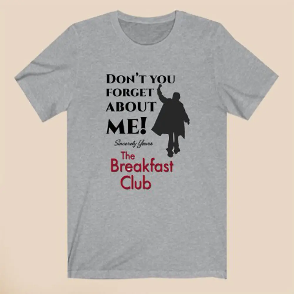 The Breakfast Club Don't You Forget About Me Men's Grey T Shirt Size S 3XL