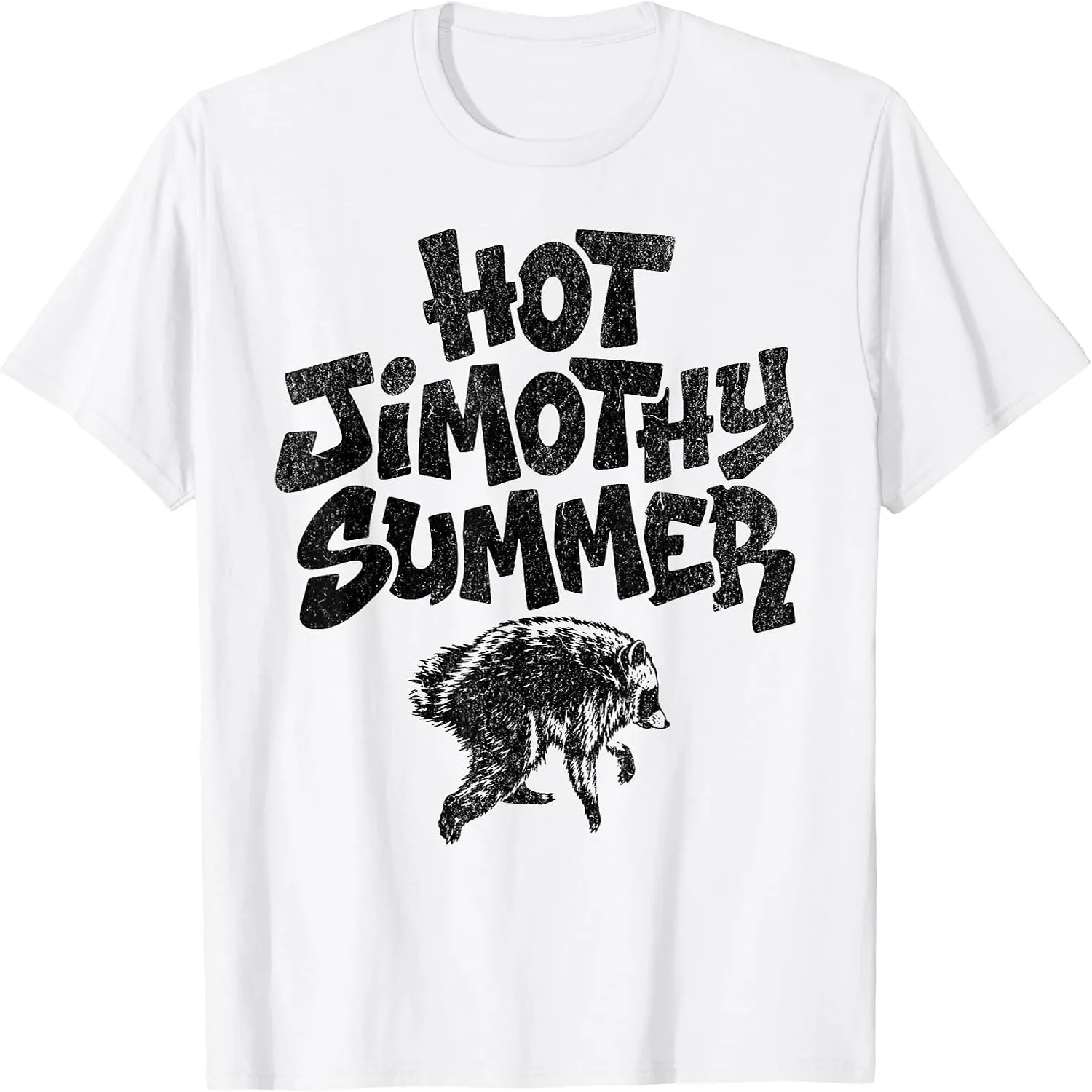 Jimothy Viral Raccoon Meme Shirt Funny HOT JIMOTHY Summer T-Shirt