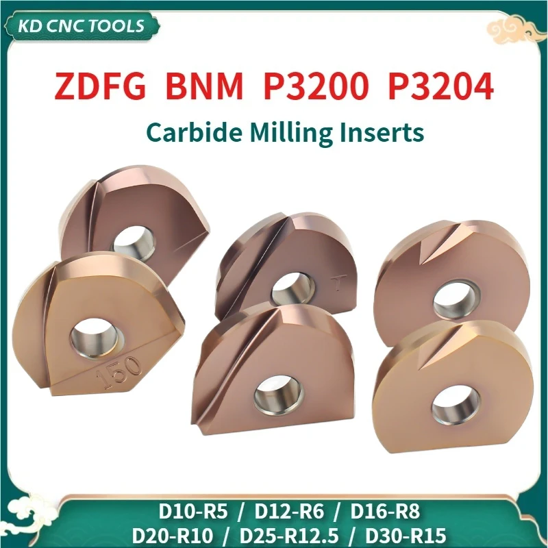 ZDFG BNM Carbide Semi-Circle Milling Inserts For Ball Nose ABPF BNML Milling cutter Head/Bar Blades D10 D12 D16 D20 D25 D30