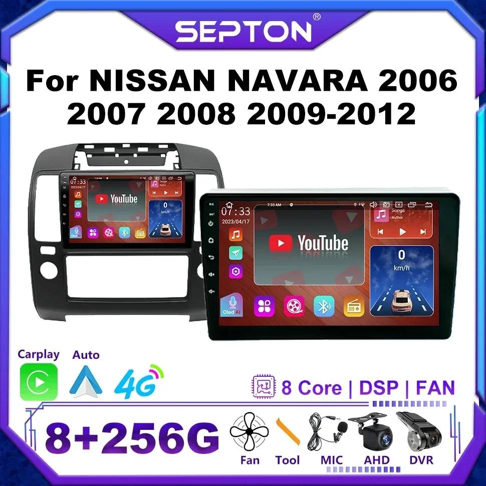 SEPTON Android Auto Car Radio for NISSAN NAVARA 2006 2007 2008 2009-2012 2Din Head Unit 4G Carplay Wifi BT GPS Smart Car Systems