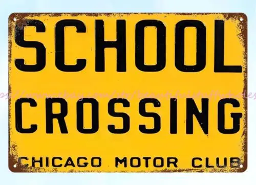 living room wall art Chicago Motor Club School Crossing metal tin sign