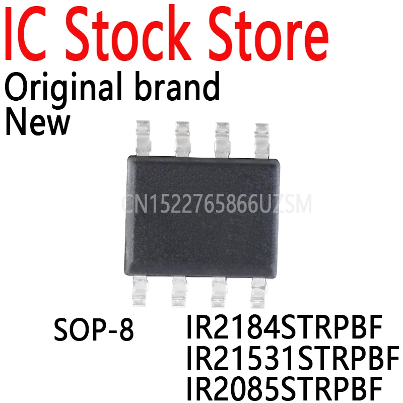 1-5PCS New and Original IR2184S IR21531S IR2085S SOIC-8 SOP8 Brand Chips IC IR2184STRPBF IR21531STRPBF IR2085STRPBF