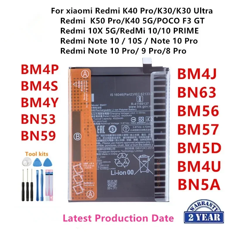 

Brand New BM4P BM4S BM4Y BN53 BN59 BM4J BN63 BM56 BM57 BM5D BM4U BN5A Battery For Xiaomi Redmi K50 Pro/K40 5G/K40 Pro/K30