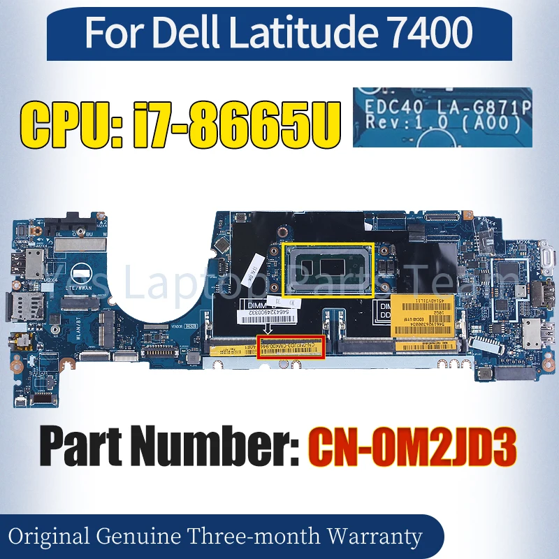 

EDC30 LA-G871P For Dell Latitude 7400 Laptop Mainboard CN-0M2JD3 SRF9W i7-8665U 100％ Tested Notebook Motherboard