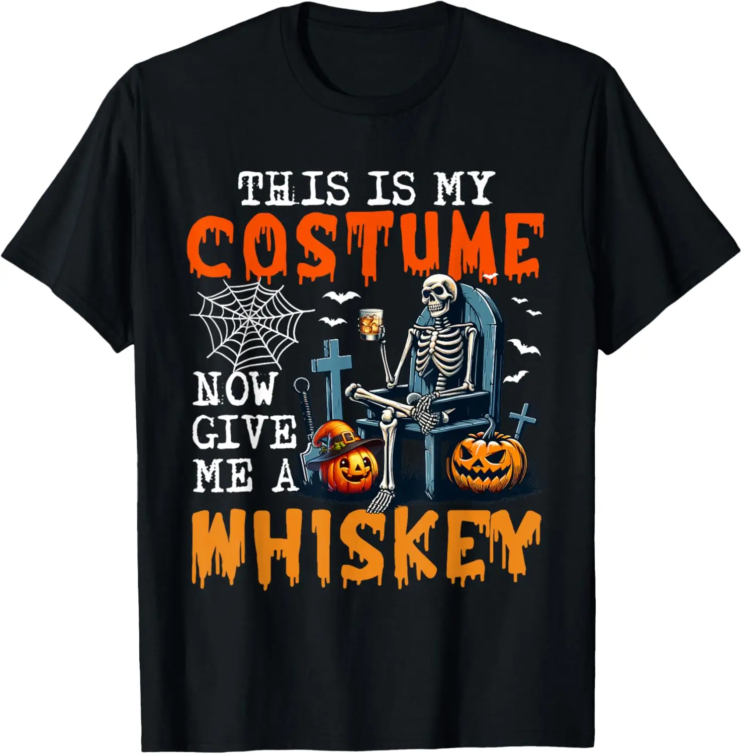 My Costume Now Give Me A Whiskey Halloween Skeleton Drinking T-Shirt