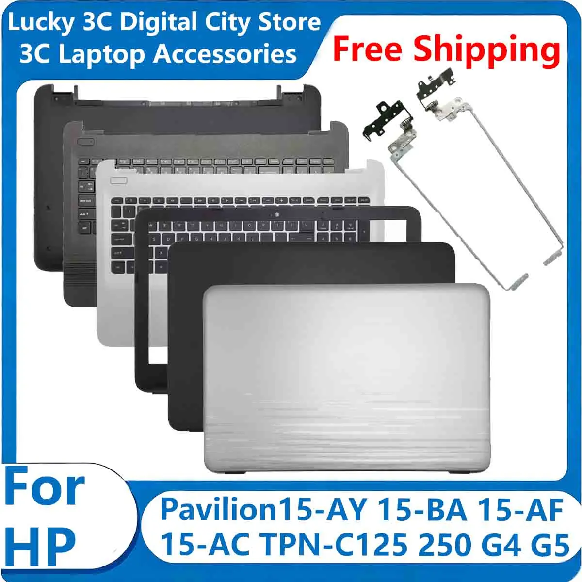 New For HP Pavilion 15-AY 15-BA 15-AC 15-AF TPN-C125 250 G4 G5 LCD Back Cover/Front Bezel/Hinges/Palmrest/Bottom Case 900263-001