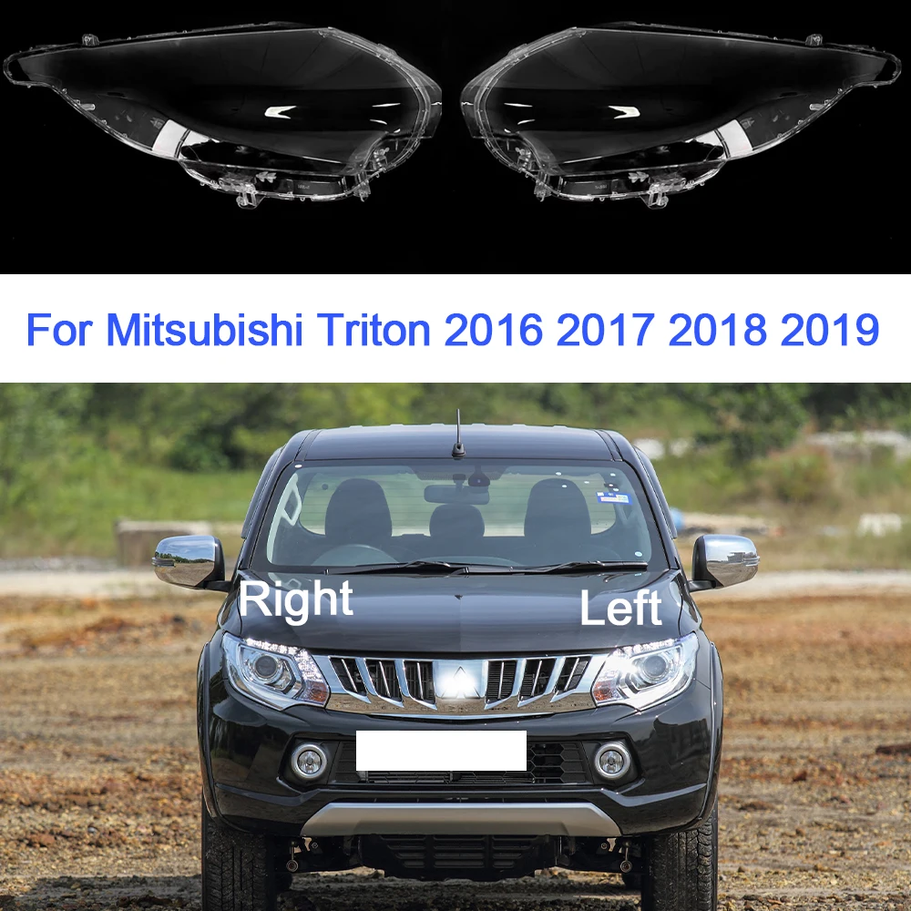 

For Mitsubishi Triton 2016 2017 2018 2019 Headlight Glass Clear Lens Cover Headlamp Plastic Lampshade Replace Car Accessoires